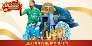 Cách soi kèo bóng đá chuẩn xác