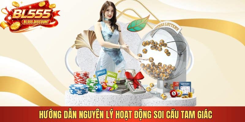 Hướng dẫn nguyên lý hoạt động soi cầu tam giác