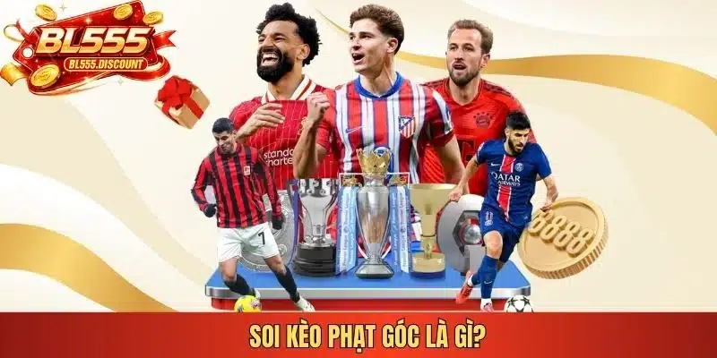 Soi kèo phạt góc là gì?